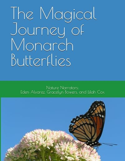 The Magical Journey of Monarch Butterflies cover